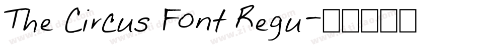 The Circus Font Regu字体转换